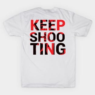 Photophile Keep Shooting Photos T-Shirt